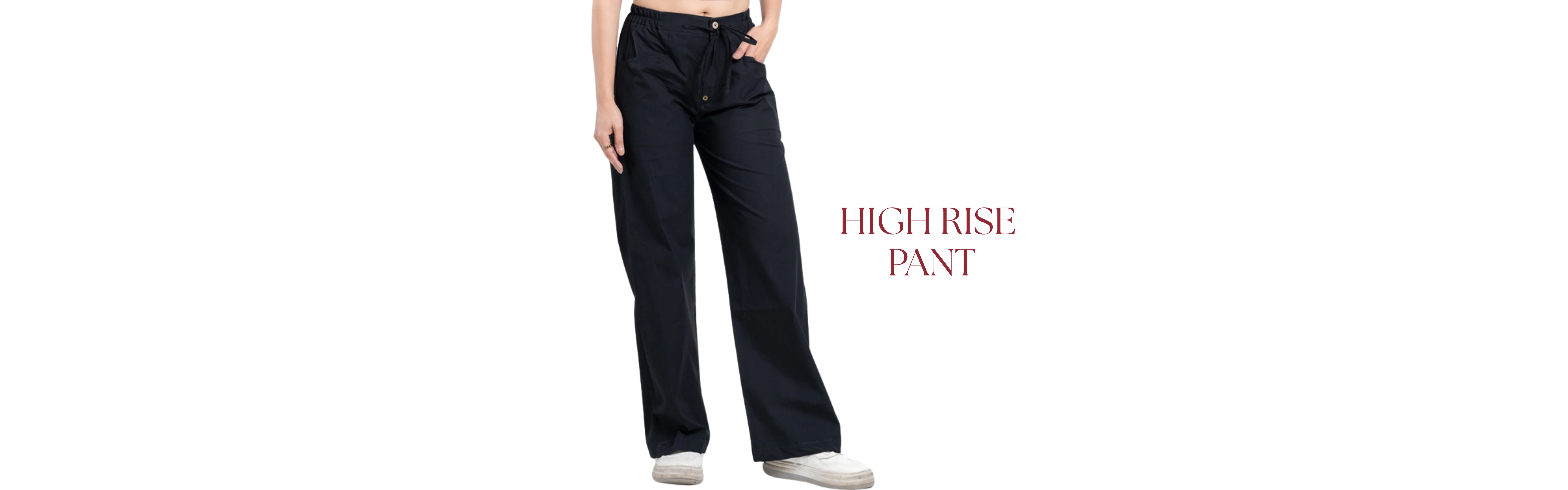 High Rise Pant